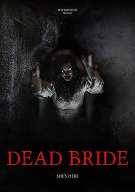 Dead Bride  (2021) - 毒蛇电影