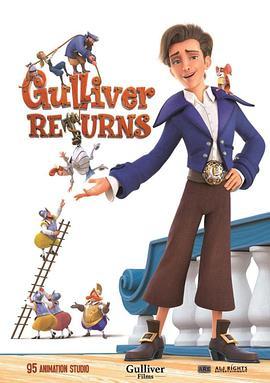 格列佛归来 Gulliver Returns (2021) - 毒蛇电影