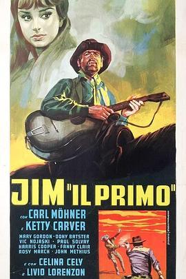 最后的枪 Jim il primo (1964) - 毒蛇电影