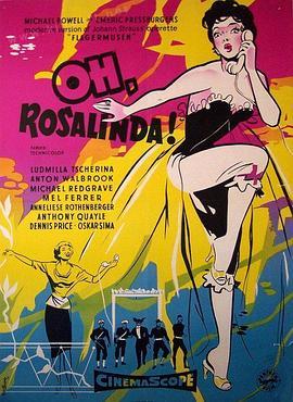 哦...罗莎琳达！ Oh... Rosalinda!! (1955) - 毒蛇电影