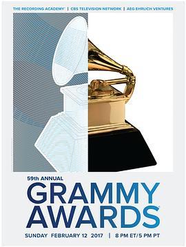 第59届格莱美奖颁奖典礼 The 59th Annual Grammy Awards (2017) - 毒蛇电影