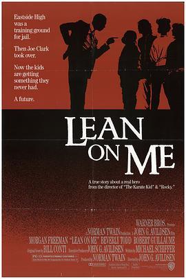 铁腕校长 Lean on Me (1989) - 毒蛇电影