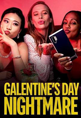 加伦特斯日的噩梦 Galentines.Day.Nightmare (2021) - 毒蛇电影