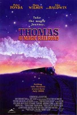 魔幻铁路历险记 Thomas and the Magic Railroad (2000) - 毒蛇电影