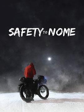 Safety to Nome  (2019) - 毒蛇电影