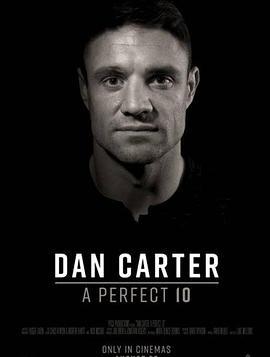 Dan Carter: A Perfect 10  (2019) - 毒蛇电影