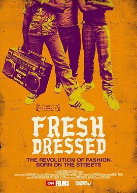 时尚着装 Fresh Dressed (2014) - 毒蛇电影