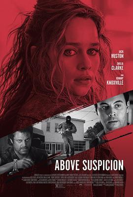 双面疑云 Above Suspicion (2019) - 毒蛇电影