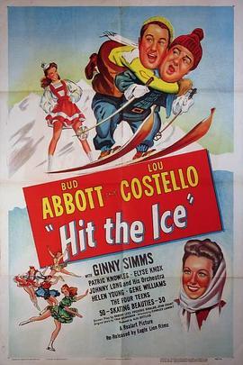 雪阵逞英雄 Hit the Ice (1943) - 毒蛇电影