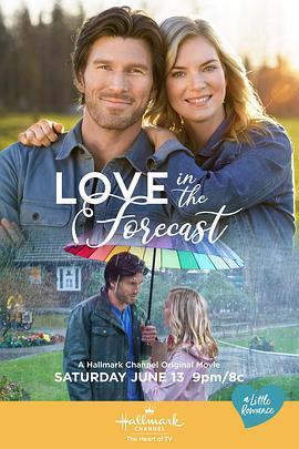 预报情缘 Love in the Forecast (2020) - 毒蛇电影