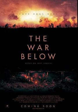 地下战争 The War Below (2020) - 毒蛇电影