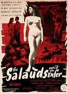 恶人下地狱 Les Salauds vont en enfer (1955) - 毒蛇电影