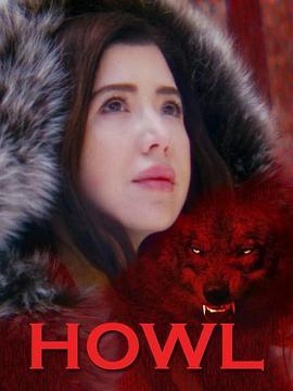 Howl  (2021) - 毒蛇电影