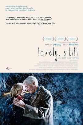 我爱，依旧 Lovely, Still (2008) - 毒蛇电影