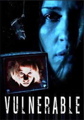 Vulnerables  (2012) - 毒蛇电影