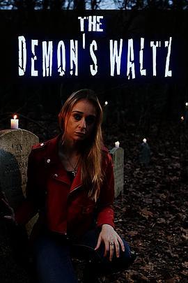 恶魔的华尔兹 The Demon’s Waltz (2021) - 毒蛇电影