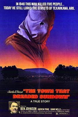 杀出魔鬼镇 The Town That Dreaded Sundown (1976) - 毒蛇电影