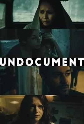 Undocument  (2017) - 毒蛇电影