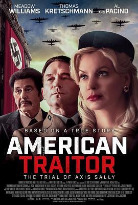 美国叛徒：轴心莎莉的审判 American Traitor: The Trial of Axis Sally (2021) - 毒蛇电影