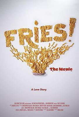 Fries! The Movie  (2021) - 毒蛇电影