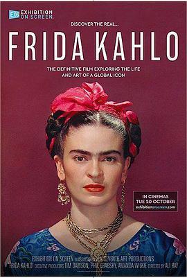 银幕上的展览：弗里达·卡罗 Frida Kahlo (2020) - 毒蛇电影