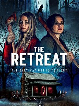 退缩 the retreat (2021) - 毒蛇电影