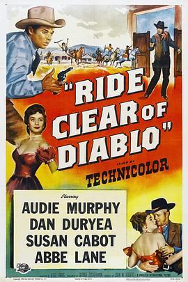 梁山豪侠传 Ride Clear of Diablo (1954) - 毒蛇电影