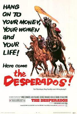 地狱煞星 The Desperados (1969) - 毒蛇电影