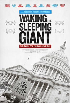 Waking the Sleeping Giant The Making of a Political Revoluti  (2017) - 毒蛇电影