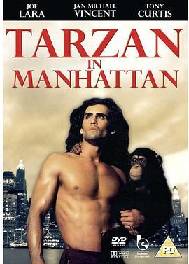 人猿泰山在曼哈顿 Tarzan in Manhattan (1989) - 毒蛇电影