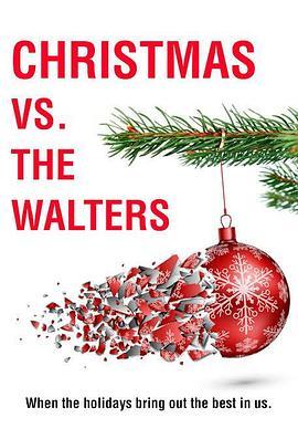 沃尔特家不会输给圣诞 Chrismas vs. The Walters (2021) - 毒蛇电影