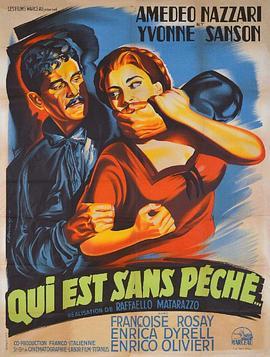 无罪之人 Chi è senza peccato.... (1952) - 毒蛇电影