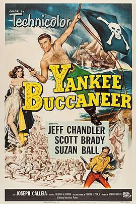 黑海盗 Yankee Buccaneer (1952) - 毒蛇电影