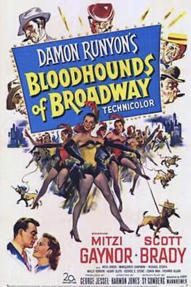 玉女金声 Bloodhounds of Broadway (1952) - 毒蛇电影