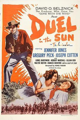 阳光下的决斗 Duel in the Sun (1946) - 毒蛇电影