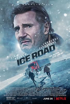 冰路营救 The Ice Road (2021) - 毒蛇电影