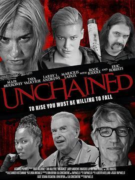 我命由我 Unchained (2021) - 毒蛇电影