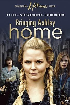 带艾瑟莉回家 Bringing Ashley Home (2011) - 毒蛇电影