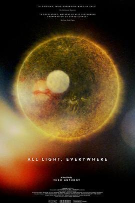 光，到处都是 All Light, Everywhere (2021) - 毒蛇电影