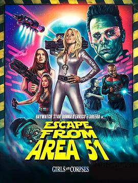 逃离51区 Escape from Area 51 (2021) - 毒蛇电影