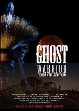 幽灵勇士 Ghost Warrior (2021) - 毒蛇电影