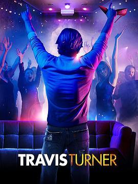 崔维斯•特纳 Travis Turner (2021) - 毒蛇电影