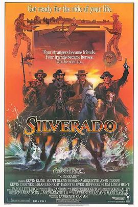 西瓦拉多大决战 Silverado (1985) - 毒蛇电影