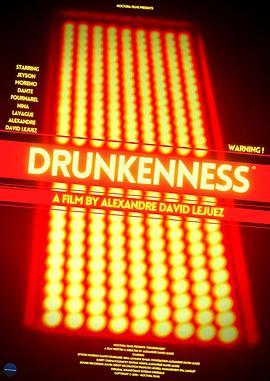 Drunkenness  (2021) - 毒蛇电影