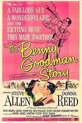 班尼古曼传 The Benny Goodman Story (1956) - 毒蛇电影