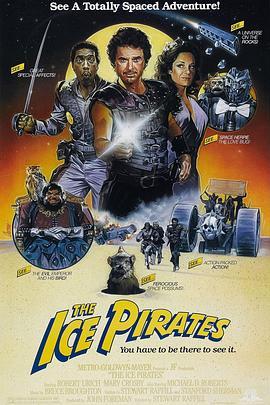 冰河急先锋 The Ice Pirates (1984) - 毒蛇电影