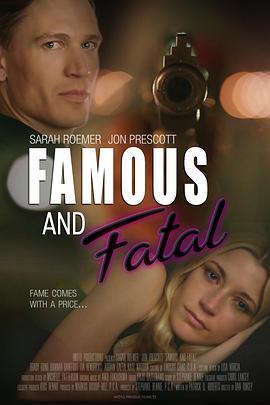 私生犯 Famous and Fatal (2019) - 毒蛇电影