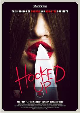 恶魔来搭讪 Hooked Up (2013) - 毒蛇电影