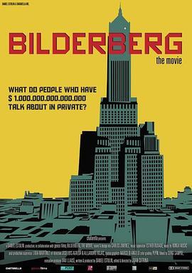 Bilderberg: The Movie  (2014) - 毒蛇电影