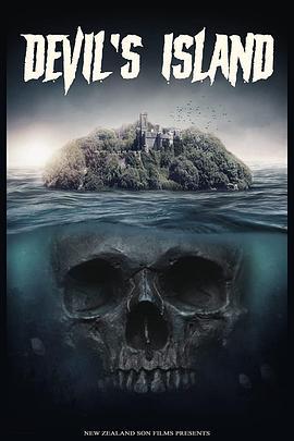 恶魔岛 Devil's Island (2021) - 毒蛇电影